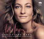 Christiane Karg : parfum, mélodies françaises pour soprano et orchestre. Afkham.