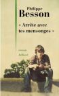 Arrête avec tes mensonges