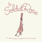 Le soldat rose