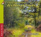 Chants d'oiseaux des bois et forêts