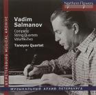 Vadim Salmanov : Intégrale des quatuors à cordes - Volume 2. Quatuor Taneiev.