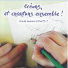 Créons et chantons ensemble! – recueil de chansons 2016-2017