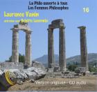 Les femmes philosophes | Laurence Vanin (1966-....). Personne interviewée