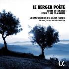 Le berger poète, suites et sonates pour flûte et musette