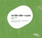 Aurélio Edler-Copes : in C+50. Terry Riley : In C.