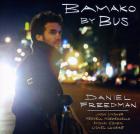 Bamako by bus | Daniel Freedman. Compositeur