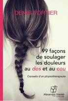 jaquette CD 99 façons de soulager les douleurs au dos et au cou - conseils d'un physiothérapeute