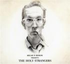 Presents the holy strangers | Micah P Hinson. Interprète