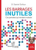 jaquette CD Les barrages inutiles - ces pensées qui rendent malade