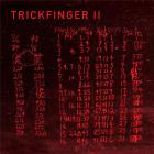 II | Trickfinger. Compositeur