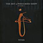 The art of Perelman-Shipp - Volume 1 / Titan