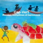 Cap vert - rondes, comptines et berceuses