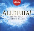 jaquette CD Alleluia, les plus beaux choeurs sacrés