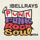 Punk funk rock soul - Volume 2 | The Bellrays. Musicien