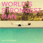 World's strongest man | Gaz Coombes (1976-....). Chanteur
