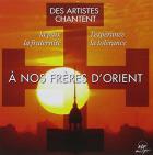 A nos freres d'orient