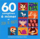 60 comptines à mimer et jeux