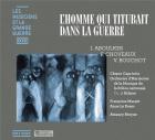 jaquette CD Les musiciens et la grande guerre - Volume 28 : L'homme qui titubait dans la guerre