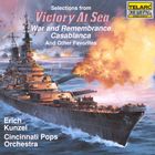 Selections from victory at sea : war and rememberance, Casablanca and other favorites