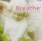 jaquette CD Breathe, the relaxing baroque