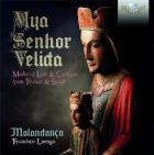 jaquette CD My senhor velida : lais & cantigas médiévaux de France et d'Espagne