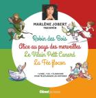 Marlène jobert raconte - robin des bois, alice au pays des merveilles, le vilain petit canard, la fée flocon | Marlene Jobert. Auteur. Interprète