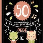 50 comptines bébé | Sarah Thais. Interprète
