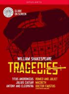 William Shakespeare : les tragédies. Shakespeare's Globe Company.