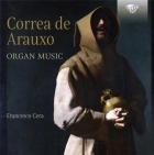 Francisco Correa de Arauxo : oeuvres pour orgue. Cera