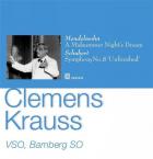 Krauss C. / Mendelssohn : songe d'une nuit d'été ; Schubert : Symphonie n° 8