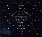 Supersonic play Sun Ra