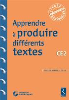 jaquette CD Apprendre à produire différents textes - ce2 - programmes 2016 (édition 2018)