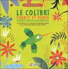 jaquette CD Le colibri chante et danse - Chansons et comptines latino-américaines