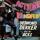 Action ! / Intensified | Desmond Dekker (1942-2006). Interprète
