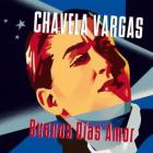 Buenos dias amor | Chavela Vargas. Interprète