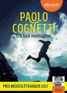 Les huit montagnes : roman | Paolo Cognetti (1978-....). Auteur