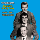 jaquette CD The Crickets featuring Buddy Holly - 1957 - 1962 : l'anthologie