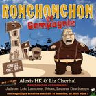 Ronchonchon et compagnie |  Alexis HK. Interprète