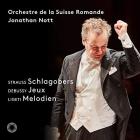 Strauss : schlagobers - Debussy : jeux - Ligeti : melodien