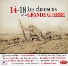 14-18 les chansons de la Grande Guerre