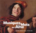 Musiques & mots de l'âme - Volume 1 | Jean Michel Piton. Interprète