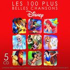 Les 100 plus belles chansons Disney