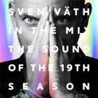 The sound of the 19th season | Sven Väth (1964-....). Interprète