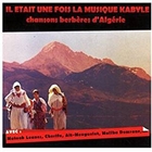 Il Etait Une Fois La Musique Kabyle