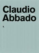 Claudio Abbado : the last years