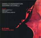 Eu ti amo (the music of Tom Jobim) | Daniele Di Bonaventura. Interprète