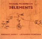3elements | Michael Felberbaum. Interprète