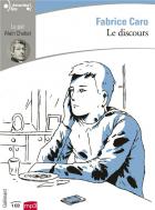 Le discours  | Fabrice Caro (1973-....). Antécédent bibliographique