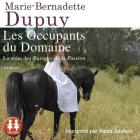 Les occupants du domaine | Marie-Bernadette Dupuy. Auteur