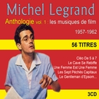 jaquette CD Michel Legrand - Anthologie Vol 1 : les musiques de film 1957-1962